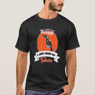 Ich brauche keine Therapie, die ich nur brauche me T-Shirt