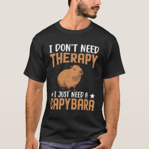 ICH BRAUCHE KEINE THERAPIE, DIE ICH NUR BRAUCHE, T-Shirt