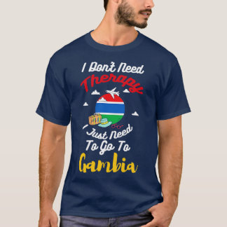 Ich brauche keine Therapie, die ich nur nach Gambi T-Shirt