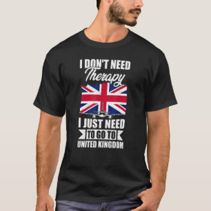 Ich brauche keine Therapie, die ich nur nach Großb T-Shirt