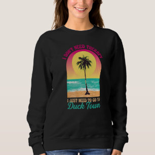 Ich brauche keine Therapie Duck Town Beach North C Sweatshirt