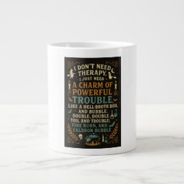 Ich brauche keine Therapie, ich brauche nur eine K Jumbo-Tasse