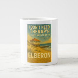 Ich brauche keine Therapie, ich brauche nur Elbero Jumbo-Tasse
