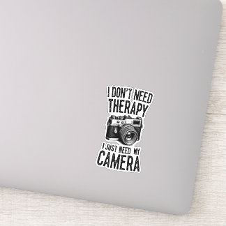 Ich brauche keine Therapie, ich brauche nur meine  Aufkleber