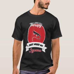 Ich brauche keine Therapie, ich brauche nur meine T-Shirt