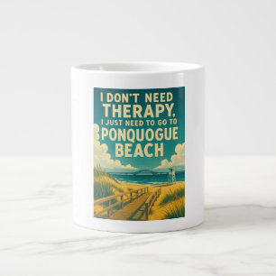 Ich brauche keine Therapie, ich brauche nur Ponquo Jumbo-Tasse