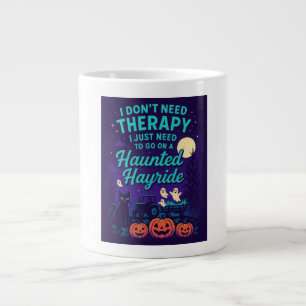 Ich brauche keine Therapie, ich brauche nur Spuk H Jumbo-Tasse