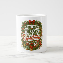Ich brauche keine Therapie, ich brauche nur Weihna Jumbo-Tasse