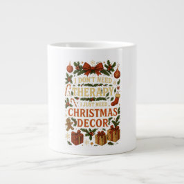 Ich brauche keine Therapie, ich brauche nur Weihna Jumbo-Tasse