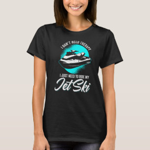 Ich brauche keine Therapie, ich fahre einfach mit T-Shirt