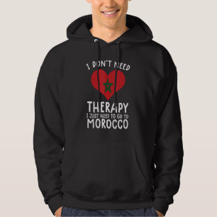 ich brauche keine Therapie, ich muss einfach nach Hoodie