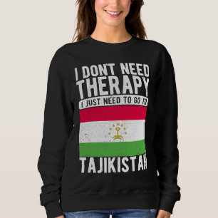 Ich brauche keine Therapie, ich muss einfach nach Sweatshirt