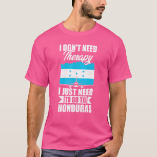Ich brauche keine Therapie, ich muss einfach nach  T-Shirt