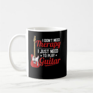 Ich brauche keine Therapie, ich muss einfach nur G Kaffeetasse