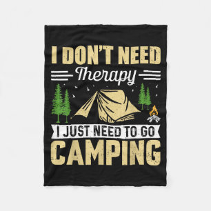 Ich brauche keine Therapie, ich muss nur campen ge Fleecedecke