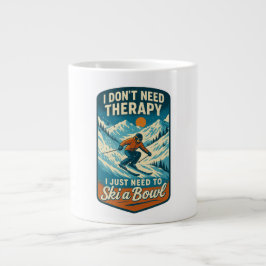 Ich brauche keine Therapie, ich muss nur eine Schü Jumbo-Tasse