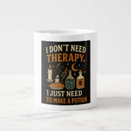 Ich brauche keine Therapie, ich muss nur einen Tan Jumbo-Tasse