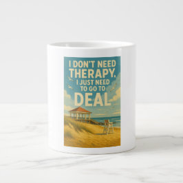 Ich brauche keine Therapie, ich muss nur nach Deal Jumbo-Tasse
