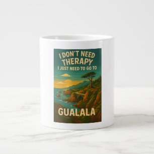 Ich brauche keine Therapie, ich muss nur nach Gual Jumbo-Tasse