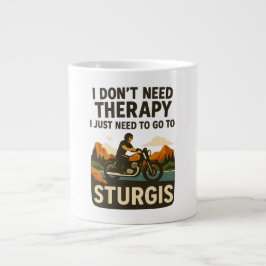 Ich brauche keine Therapie, ich muss nur nach Stur Jumbo-Tasse