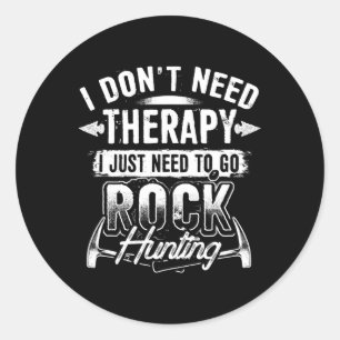 Ich brauche keine Therapie, ich muss nur Rockjagd  Runder Aufkleber