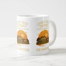 Ich brauche keine Therapie, ich muss zu den Hampto Jumbo-Tasse