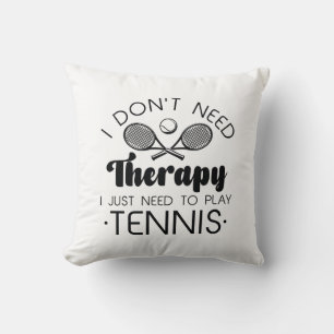 Ich brauche keine Therapie Kissen