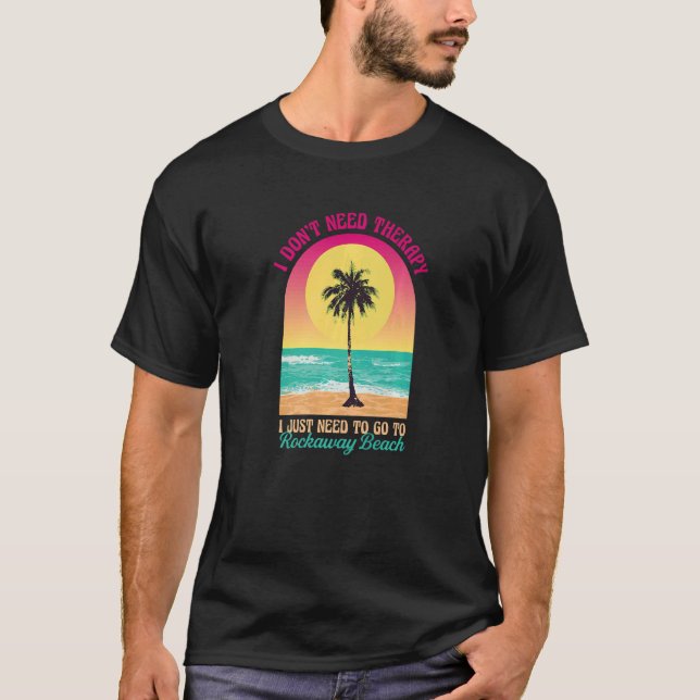 Ich brauche keine Therapie Rockaway Beach Oregon B T-Shirt (Vorderseite)