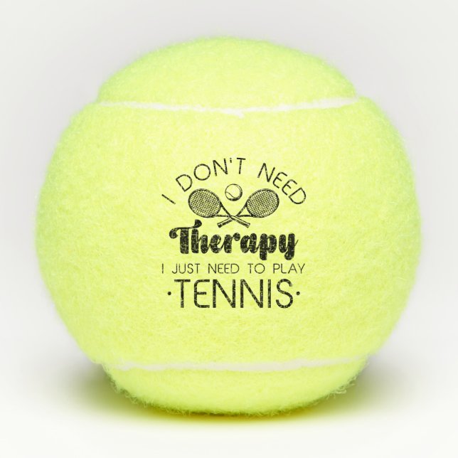 Ich brauche keine Therapie Tennisbälle (Vorderseite)