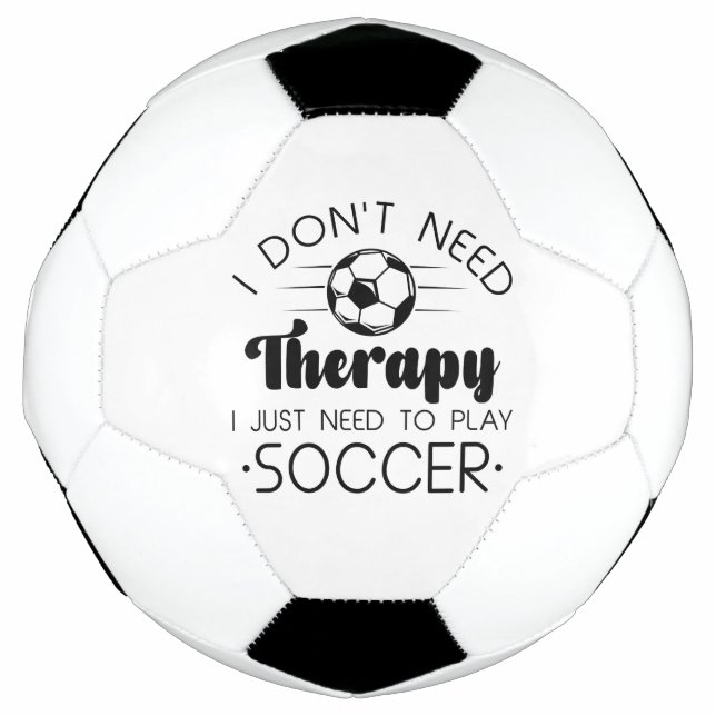 Ich brauche keine Therapie, um Fußball spielen zu  (Vorderseite)