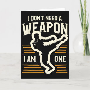 Ich brauche keine Waffe, ich bin ein Kickboxer Kic Karte