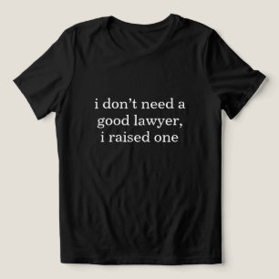 Ich brauche keinen guten Anwalt, den ich einen lus Tri-Blend Shirt