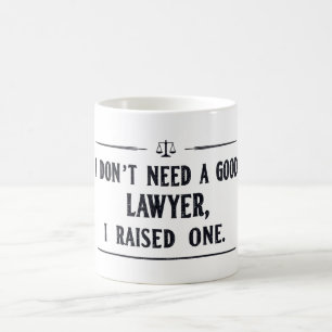 ICH BRAUCHE KEINEN GUTEN ANWALT, ICH HABE EINEN AU KAFFEETASSE