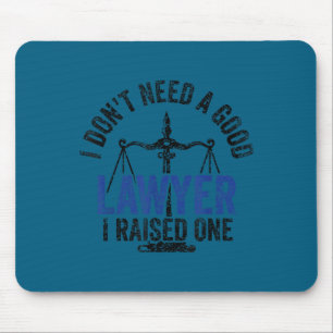 Ich brauche keinen guten Anwalt, ich habe einen Re Mousepad
