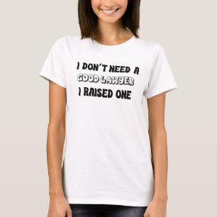 Ich brauche keinen guten Rechtsanwalt, den ich ang T-Shirt