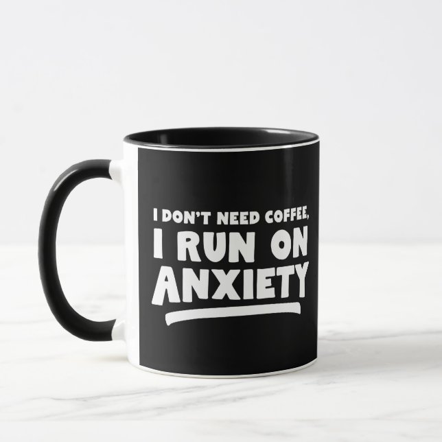 Ich brauche keinen Kaffee, ich mache Angst Tasse (Links)