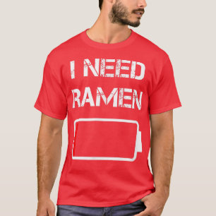 Ich brauche Männer Japan Anime Funny Nodle Liebe R T-Shirt