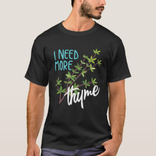 Ich brauche mehr als Coole kulinarische Koch Sloga T-Shirt