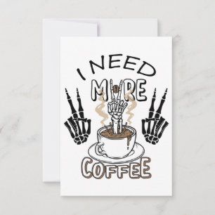 Ich brauche mehr Kaffee Shirt Ästhetische Kleidung RSVP Karte