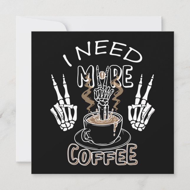 Ich brauche mehr Kaffeegenetze für Halloween Einladung (Vorderseite)