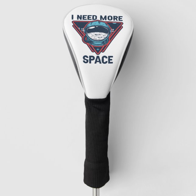 Ich brauche mehr Platz für ein lustiges Raumfahrtg Golf Headcover (Vorderseite)