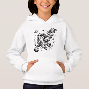 Ich brauche mehr Platz Lustige Katzen-Astronautin Hoodie