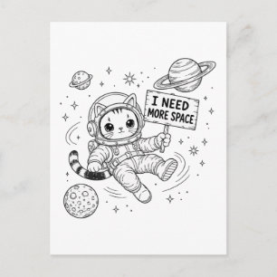 Ich brauche mehr Platz Lustige Katzen-Astronautin Postkarte