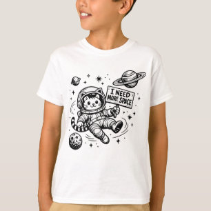 Ich brauche mehr Platz Lustige Katzen-Astronautin T-Shirt