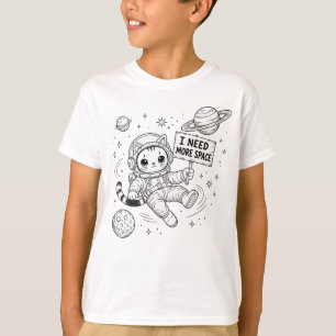 Ich brauche mehr Platz Lustige Katzen-Astronautin T-Shirt