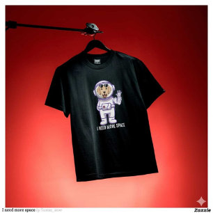 Ich brauche mehr Platz T-Shirt