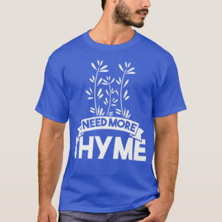 Ich brauche mehr sie T-Shirt