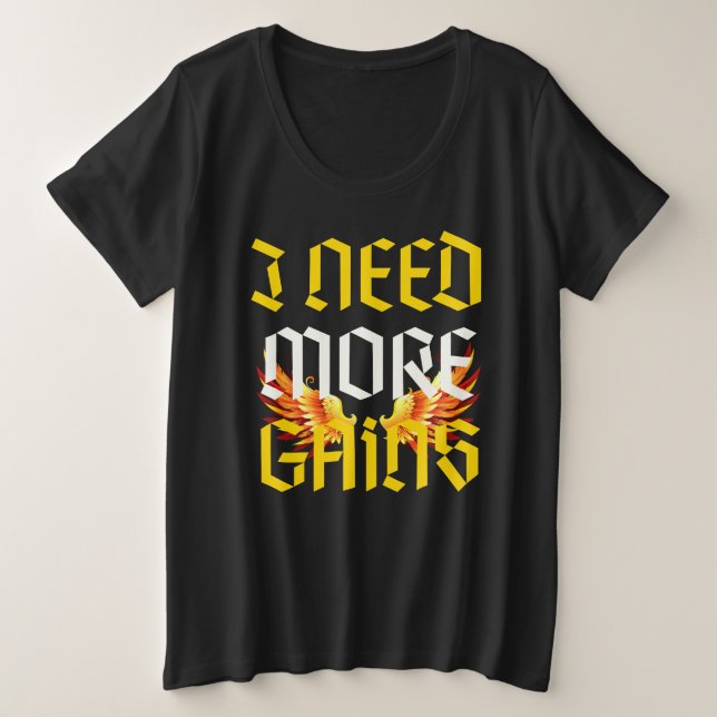 Ich brauche mehr Slogan mit fenix Große Größe T-Shirt (Design vorne)