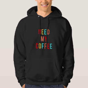 Ich brauche mein kaffeemfarbenes, angenommenes Fet Hoodie