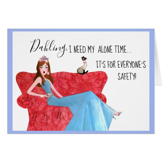 "Ich brauche meine Alleinzeit!" (Vorderseite (Horizontal))